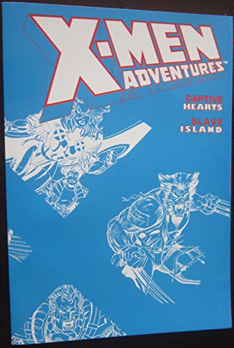 X-Men Adventures: Captive Hearts/Slave Island (002) (9780785100287) by Macchio, Ralph