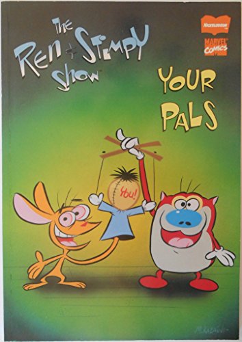 Stock image for The Ren & Stimpy Show: Your Pals for sale by Your Online Bookstore