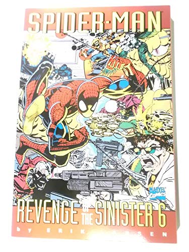 Spider-Man: Revenge of the Sinister Six (9780785100478) by Erik Larsen