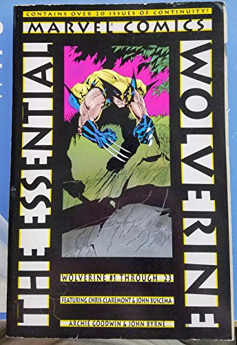 The Essential Wolverine, Vol. 1 (9780785102571) by Chris Claremont; Peter David; John Buscema; John Byrne