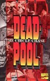 Beispielbild fr Deadpool: The Circle Chase zum Verkauf von Front Cover Books