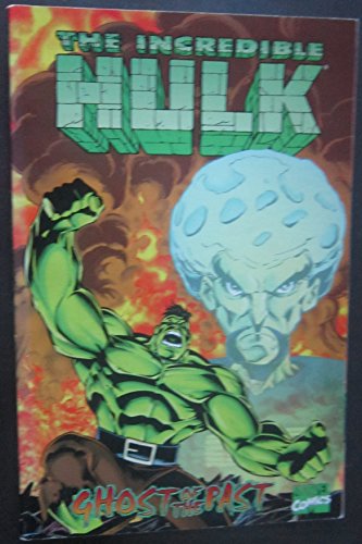 Imagen de archivo de The Incredible Hulk: Ghost of the Past a la venta por SecondSale