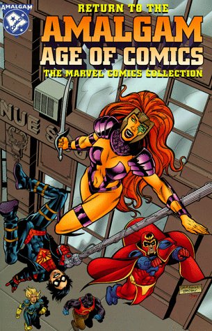 9780785105619: Return to the Amalgam Age of Comics