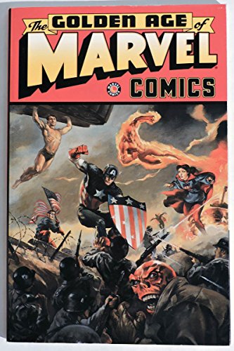 Imagen de archivo de The Golden Age of Marvel Comics, Vol. 1 a la venta por Front Cover Books