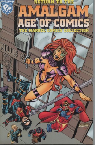 Imagen de archivo de Return to the Amalgam Age of Comics: The Marvel Comics Collection a la venta por Goodwill of Colorado