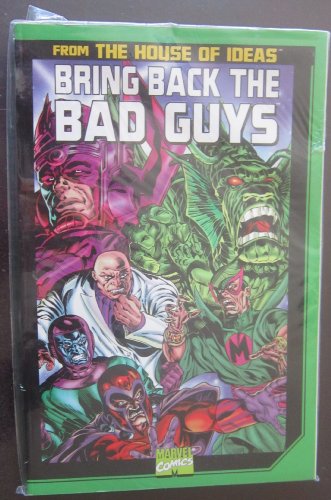 Stock image for Bring Back the Bad Guys for sale by HPB-Ruby