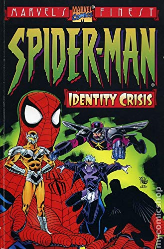 Imagen de archivo de Spider-Man Identity Crisis (The Marvel's Finest' Collection) Dezago, Todd; DeFalco, Tom; MacKie, Howard; Dematteis, J. M.; Romita, John; Deodato, Mike, Jr.; Wieringo, Mike and Ross, Luke a la venta por The Book Spot