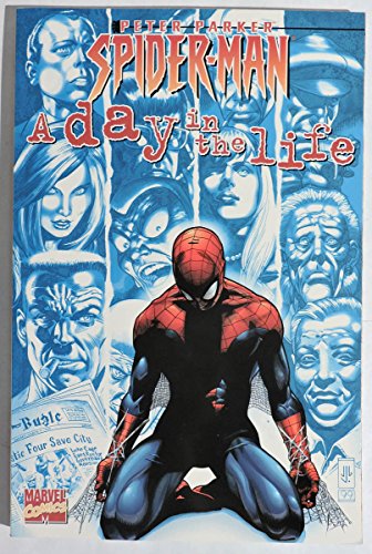 Peter Parker Spider-Man Vol. 1: A Day in the Life (9780785107774) by Jenkins, Paul; Buckingham, Mark