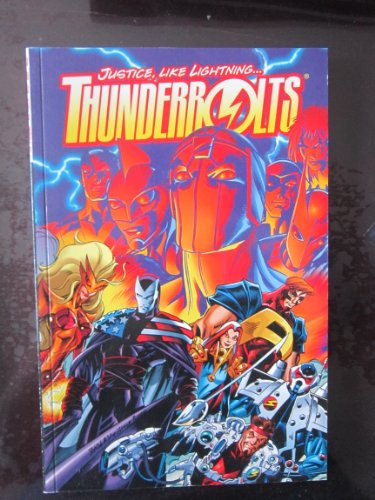 Thunderbolts : Justice Like Lightning.