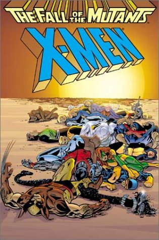 Beispielbild fr X-Men: The Fall of the Mutants (X-Men) zum Verkauf von Half Price Books Inc.