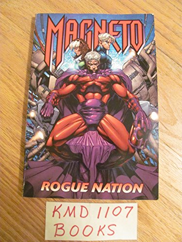 Imagen de archivo de Magneto: Rogue Nation TPB * a la venta por Memories Lost and Found
