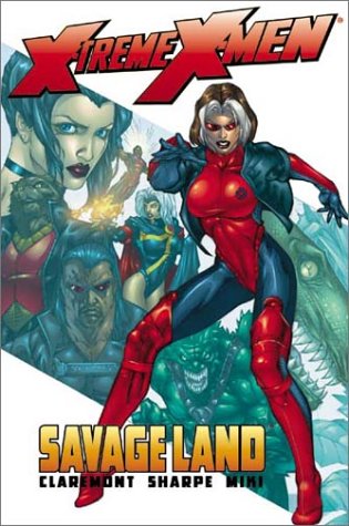 X-Treme X-Men: Savage Land (Vol 1.5) (9780785108696) by Chris Claremont