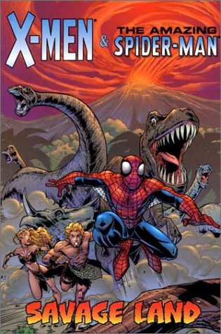 X-Men & Amazing Spider-Man: Savage Land (9780785108917) by Claremont, Chris