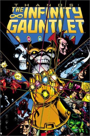 9780785108924: The Infinity Gauntlet