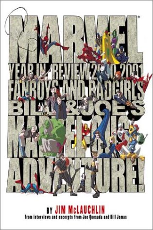 Stock image for 2000-2001 Year in Review: Fanboys and Badgirls Bill & Joe's Marvelous Adventure (Marvel Comics) for sale by Ergodebooks