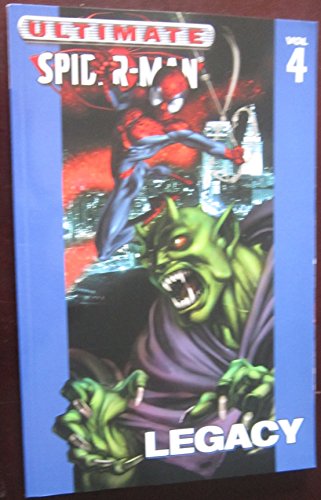 Beispielbild fr Ultimate Spider-Man, Vol. 4: Legacy zum Verkauf von Half Price Books Inc.