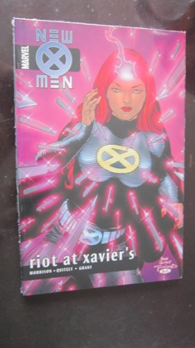 Stock image for New X-Men - Volume 4 : Riot at Xavier's for sale by Better World Books