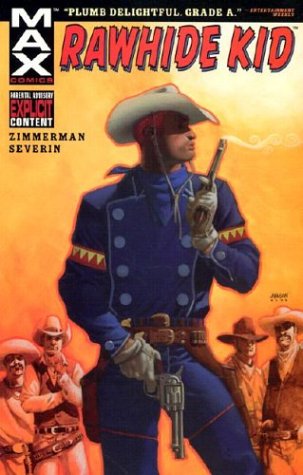 Rawhide Kid: Slap Leather (1) (Marvel Heroes) (9780785110699) by Zimmerman, Ron