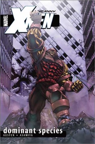 Stock image for Uncanny X-Men Volume 2: Dominant Species TPB (Uncanny X-Men (Marvel)) for sale by Half Price Books Inc.