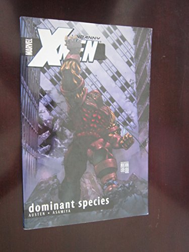 Uncanny X-Men Volume 2: Dominant Species TPB (Uncanny X-Men