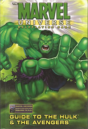 The Marvel Universe Role Playing Game: Guide to the Hulk & the Avengers