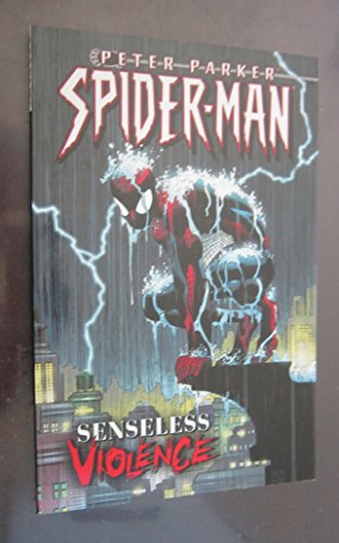 9780785111719: Peter Parker Spider-Man Volume 5: Senseless Violence TPB (Peter Parker, Spider-Man, 5)