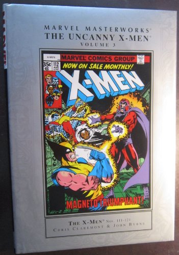 9780785111948: Marvel Masterworks: The Uncanny X-Men, Vol. 3 (Reprints Uncanny X-men 111-121)