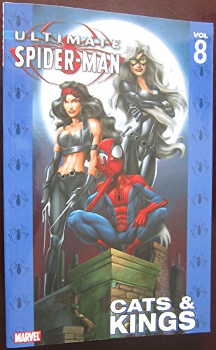 Beispielbild fr Ultimate Spider-Man Vol. 8: Cats & Kings zum Verkauf von SecondSale