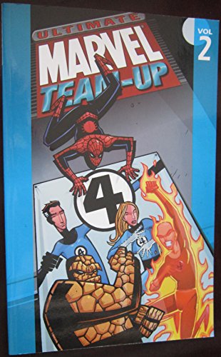 Ultimate Marvel Team-up 2 (9780785112990) by Bendis, Brian Michael; Mahfood, Jim