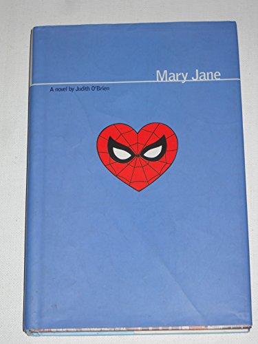 9780785113089: Marvel: Mary Jane: Inspired by the Best-Selling Ultimate Spider-Man Graphic Novels