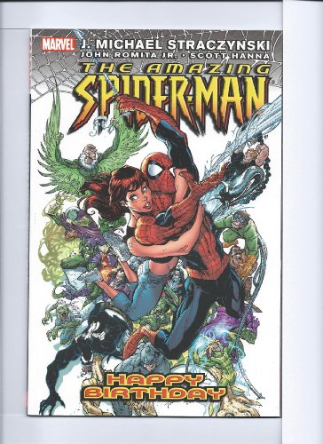 Amazing Spider-Man Volume 6: Happy Birthday TPB (Amazing Spider-Man (Graphic Novels)) (9780785113430) by Straczynski, J. Michael