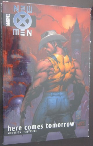 Beispielbild fr New X-Men - Volume 7 : Here Comes Tomorrow zum Verkauf von Better World Books