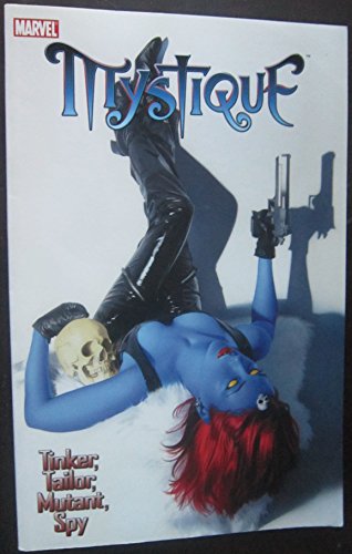 Stock image for Astonishing X-Men: Mystique, Vol. 2 - Tinker, Tailor, Mutant, Spy for sale by Bayside Books