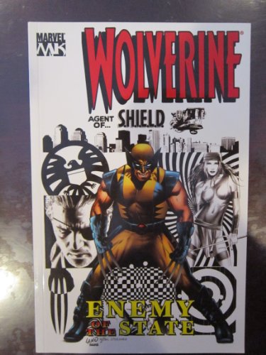 Stock image for WOLVERINE: ENEMY of the STATE, Agent of Shield, Vol. 2 * for sale by L. Michael