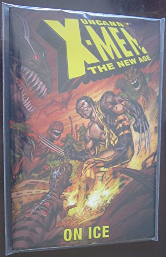 Imagen de archivo de Uncanny X-Men - The New Age Vol. 3: On Ice a la venta por Kimmies Collection