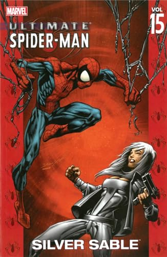 Ultimate Spider-Man, Vol. 15: Silver Sable (9780785116813) by Brian Michael Bendis