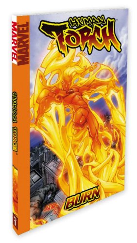 Stock image for Human Torch Volume 1: Burn Digest for sale by HPB-Ruby