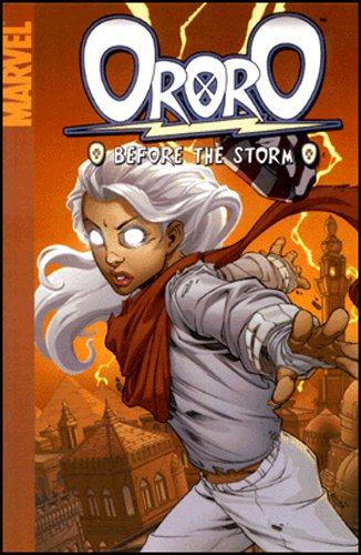 Stock image for Astonishing X-Men: Ororo - Before The Storm for sale by Dream Books Co.