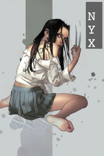 NYX X-23: Innocence Lost (X-Men) (9780785118251) by Wells, Zeb; Quesada, Joe; Yost, Christopher