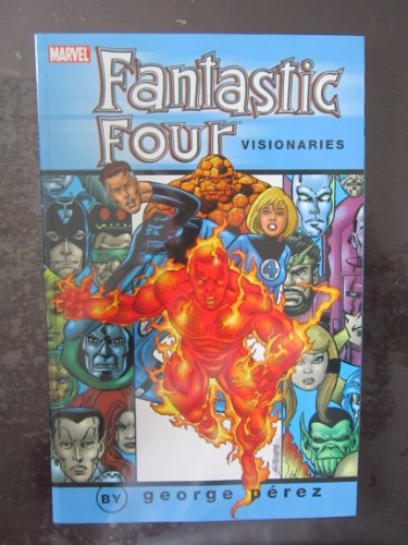 Imagen de archivo de Fantastic Four Visionaries - George Perez, Vol. 2 a la venta por Ergodebooks