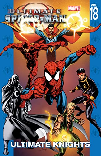 Stock image for Ultimate Spider-Man Vol. 18: Ultimate Knights for sale by Your Online Bookstore