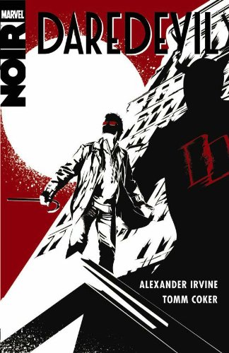 Daredevil Noir (9780785121541) by Irvine, Alexander