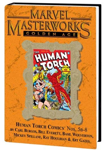 Stock image for Marvel Masterworks: Golden Age Human Torch vol. 2 for sale by Moe's Books