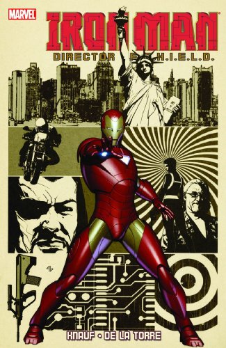 9780785122999: The Invincible Ironman: Director of S. H. I. E. L. D.