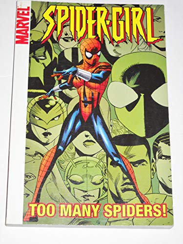 Imagen de archivo de Too Many Spiders (SpiderGirl) a la venta por Better World Books