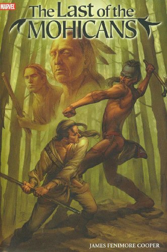 9780785124436: Marvel Illustrated: Last Of The Mohicans Premiere HC