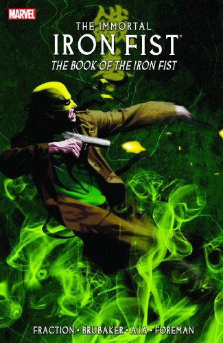 Beispielbild fr Immortal Iron Fist, Vol. 3: The Book of Iron Fist zum Verkauf von 8trax Media