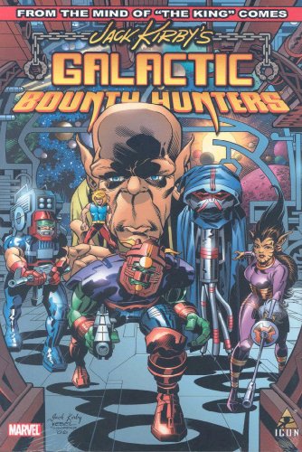 Stock image for Jack Kirby's Galactic Bounty Hunters - Volume 1 for sale by ThriftBooks-Dallas