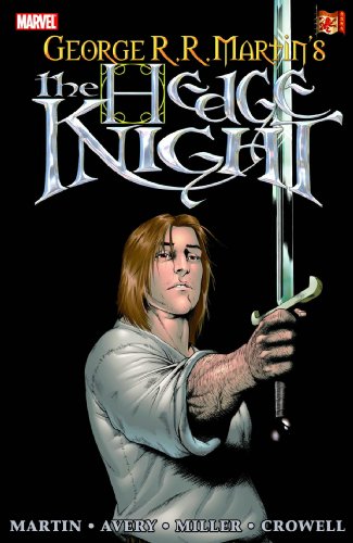 

George R. R. Martin's the Hedge Knight
