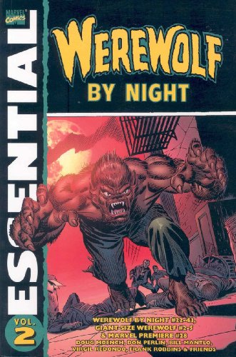 Essential Werewolf by Night, Vol. 2 (Marvel Essentials) (9780785127253) by Moench, Doug